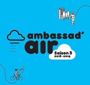 Ambassad’Air : mieux respirer c’est dans l’air ! (saison 3/ 2018-2019)