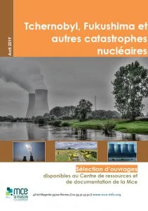 Tchernobyl, Fukushima et autres catastrophes nucléaires