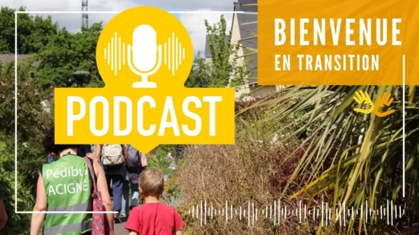 Bienvenue en transition podcasts