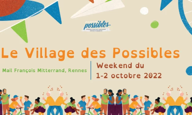 Village des Possibles : week-end du 1-2 octobre 2022