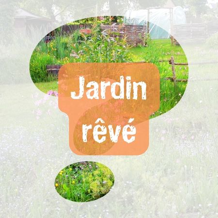 Imaginer jardin reve 1